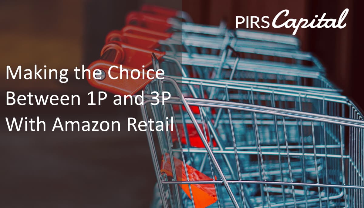 Making the Choice Between 1P and 3P With Amazon Retail