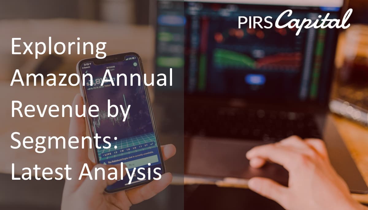 Exploring Amazon Annual Revenue by Segments: Latest Analysis