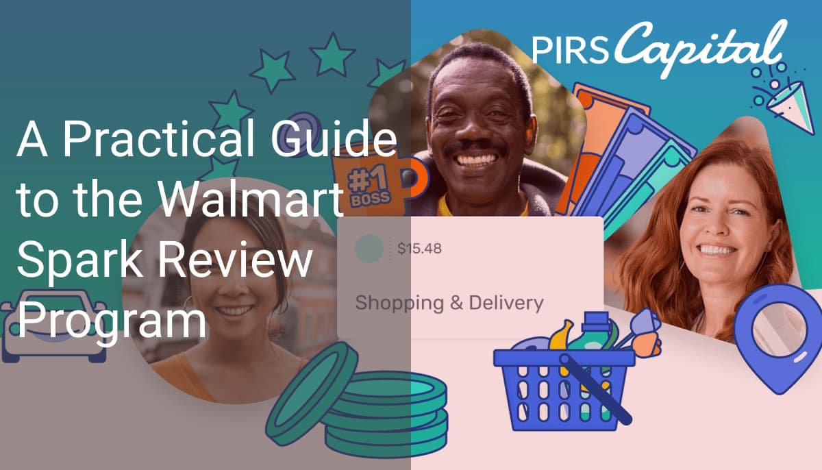 A Practical Guide to the Walmart Spark Reviewer Program PIRS Capital, LLC