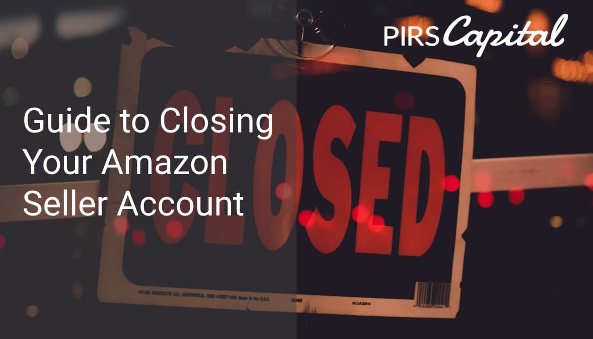Guide to Closing Your Amazon Seller Account